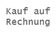 Kauf auf Rechnung